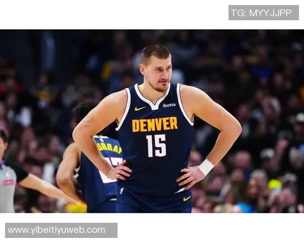 约基奇分享助攻哲学：简单传球同样能带来快乐与团队默契